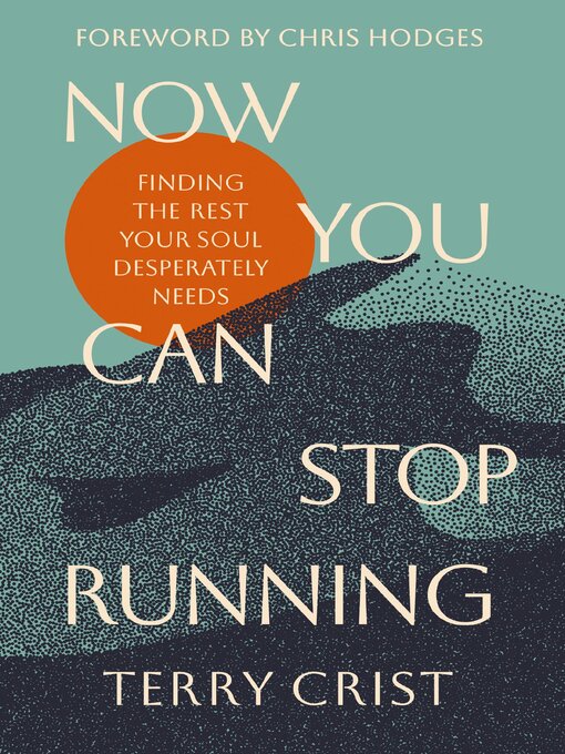 Title details for Now You Can Stop Running by Terry Crist - Wait list